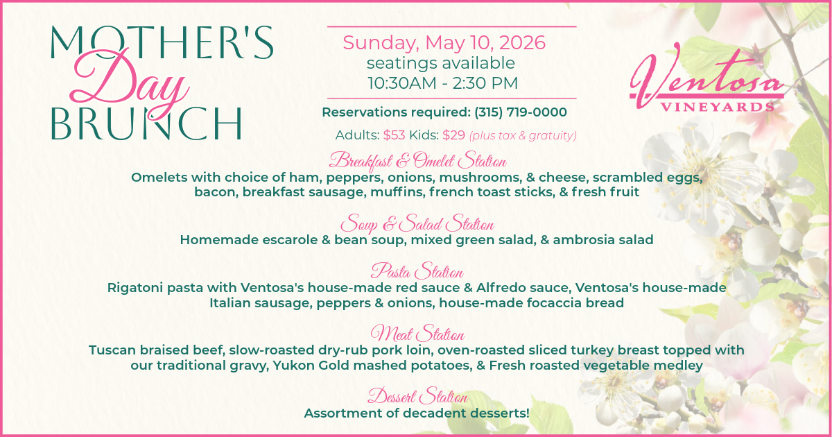 Mother’s Day Brunch at Ventosa Vineyards