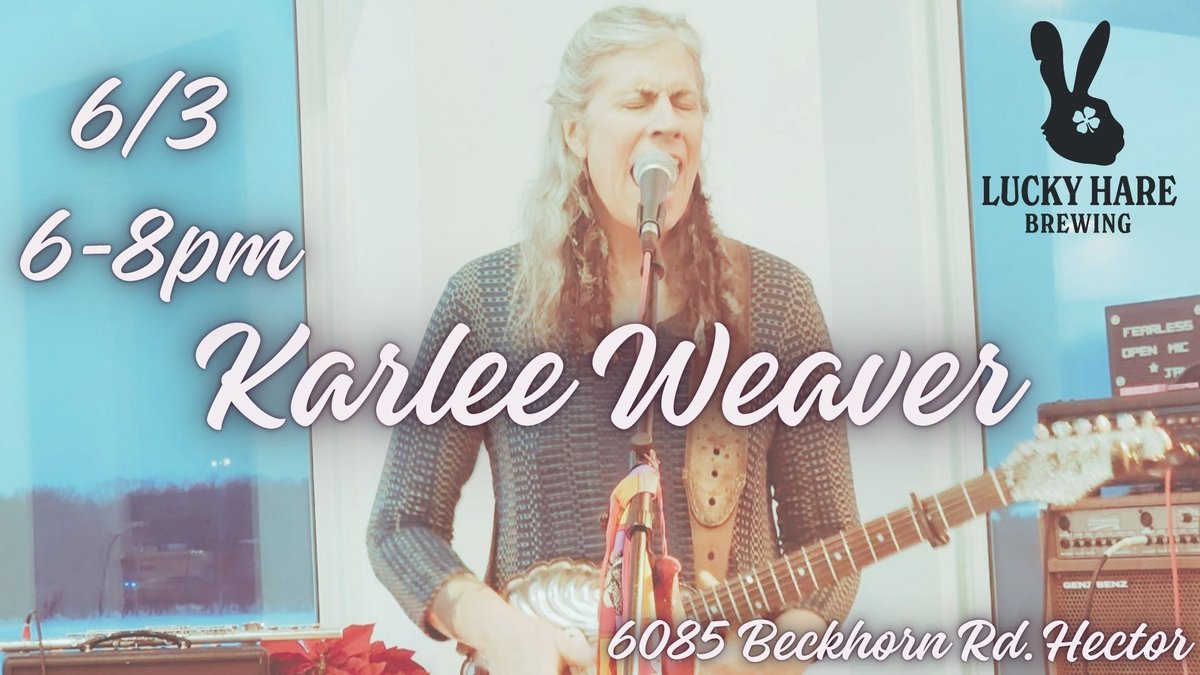 Live music by Karlee Weaver