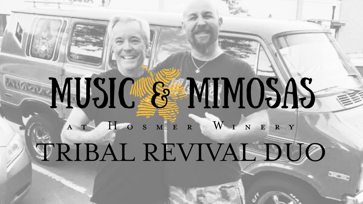 Music & Mimosas at Hosmer Winery with the Tribal Revival Duo