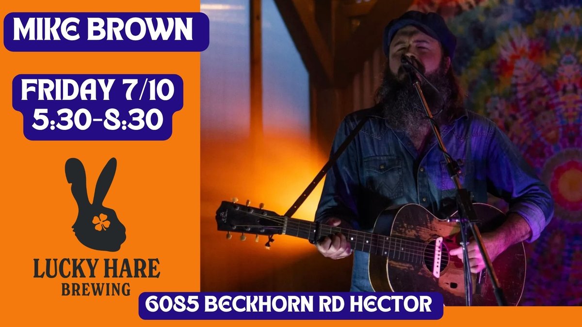 Live music from Mike Brown!