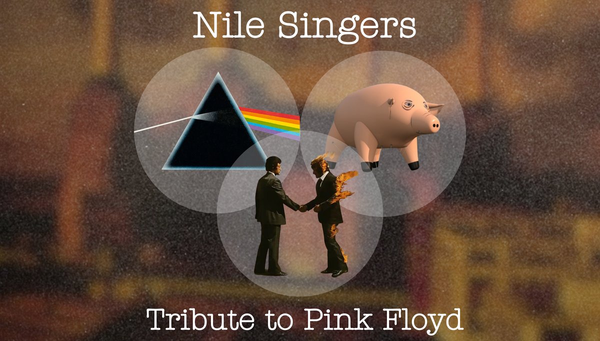 Nile Singers Tribute to Pink Floyd