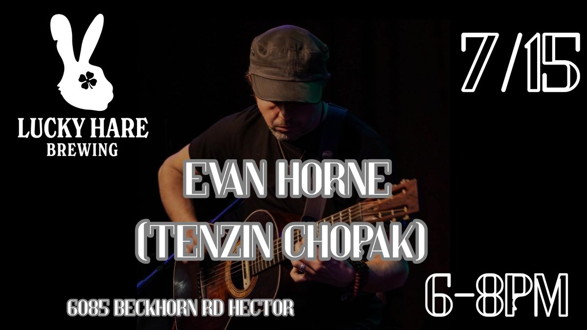 Live music  by Evan Horne!