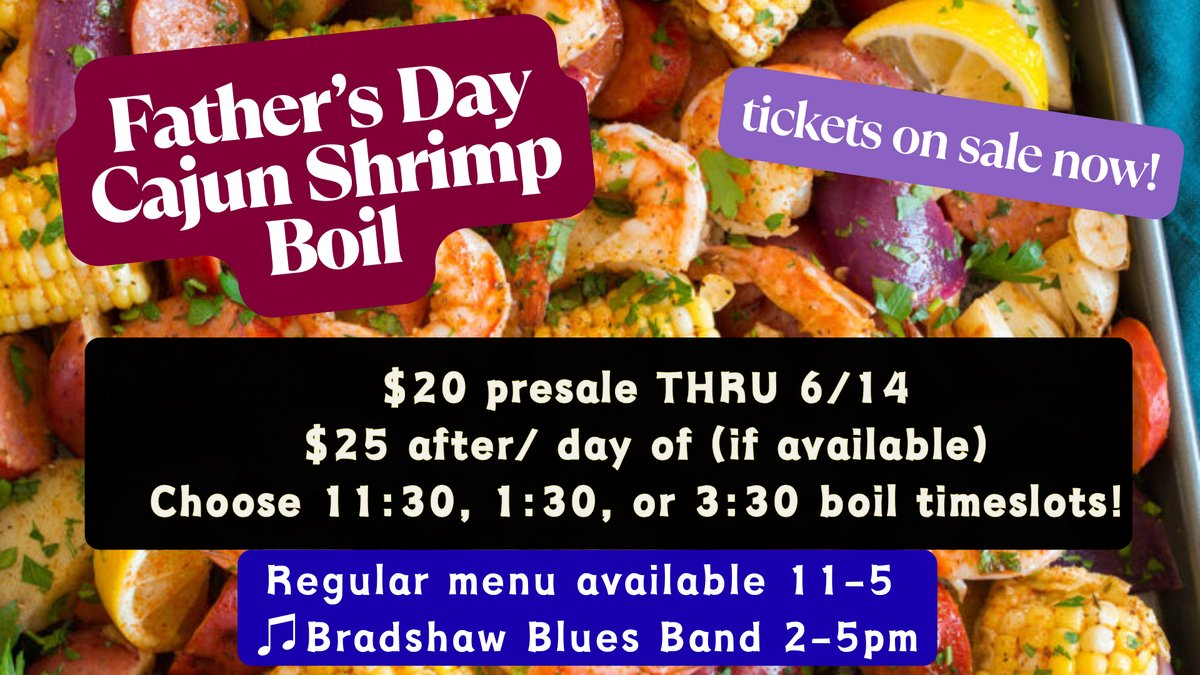 Father's Day Party! Cajun Shrimp Boil menu add on ($) + Bradshaw Blues Band (free)